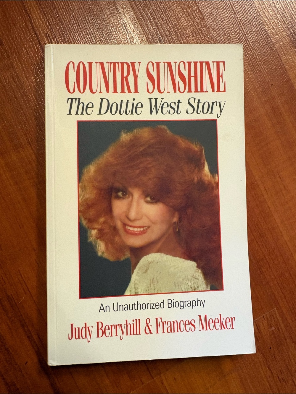 Country Sunshine: The Dottie West Story - Paperback Biography